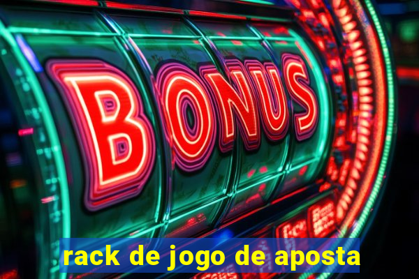 rack de jogo de aposta